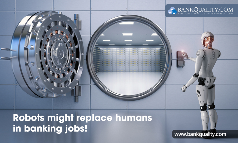 Is the future of banks in the hands of robots? 