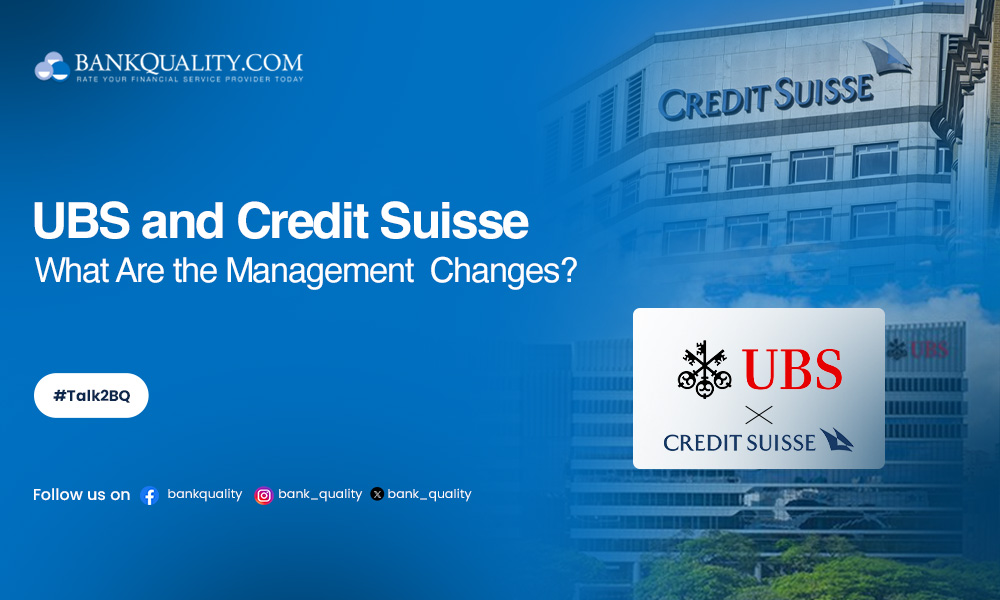 UBS and Credit Suisse undergo management transformation