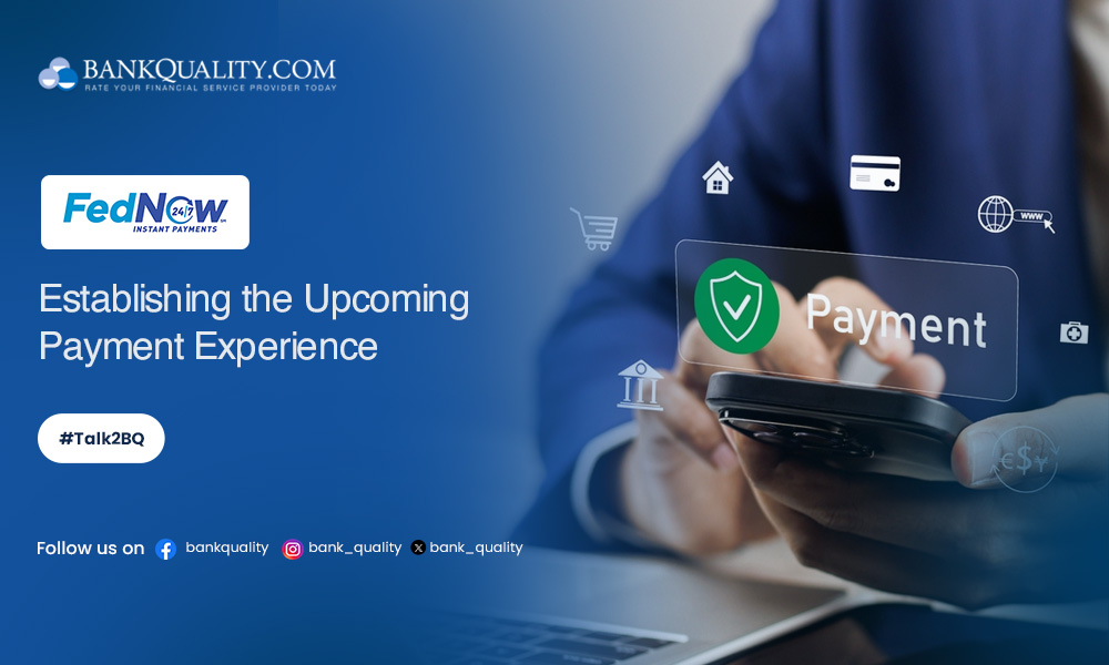 FedNow: Establishing the upcoming payment experience