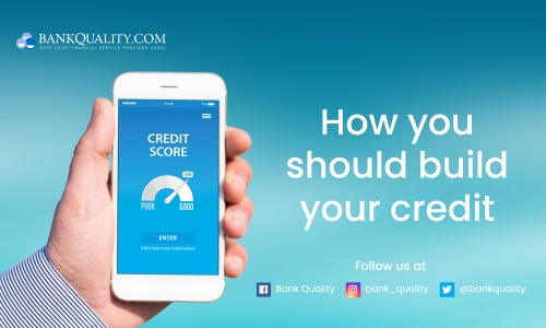 How you should build your credit?