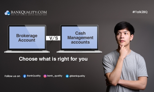Brokerage account V/S Cash Management Account