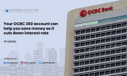 Singapore’s OCBC 360 account cutting interest rates again: here is what you need to know 