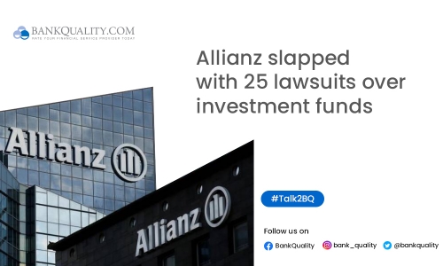 Insurance Giant Allianz slapped with 25 lawsuits over investment funds