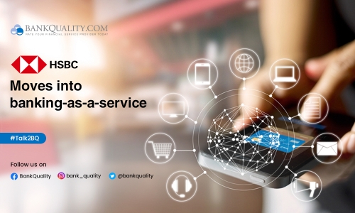 HSBC steps into banking-as-a-service