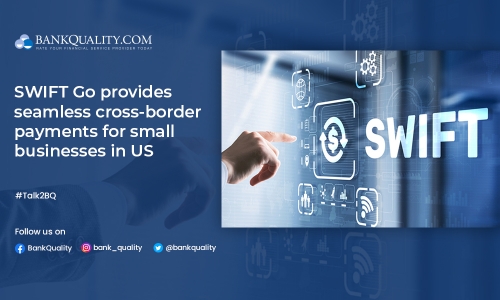 Unicredit and JP Morgan employ SWIFT Go for Payments between Europe and US 
