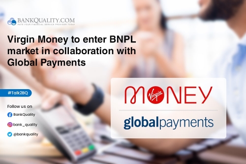 UK's Virgin Money to enter the BNPL market as it partners with Global Payments
