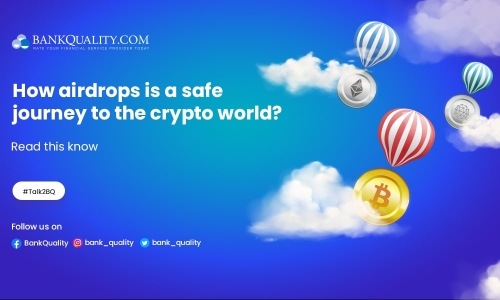 Airdrops are a risk-free entry to the crypto world