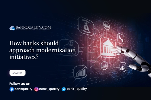 How banks should approach modernisation initiatives?