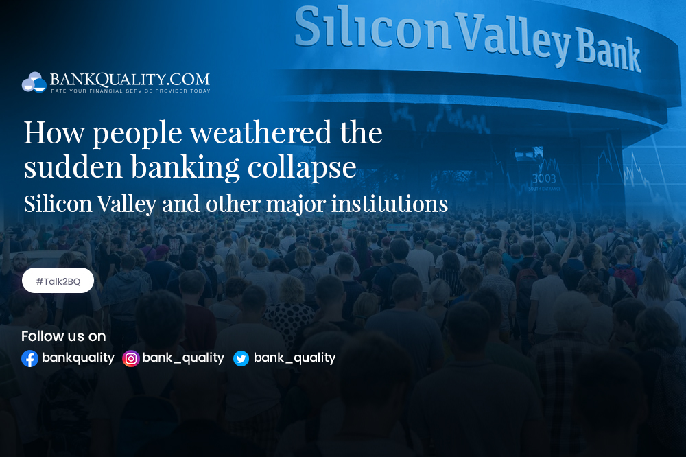 How people weathered the sudden banking collapse of Silicon Valley and other major institutions 