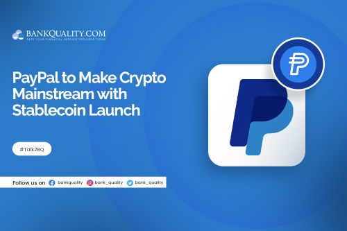 PayPal to Make Crypto Mainstream with Stablecoin Launch