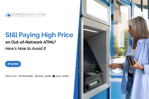 Still Paying High Price for Using Out-of-Network ATMs?  Here\'s How to Avoid It