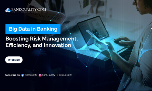 How big data is reshaping banking strategies