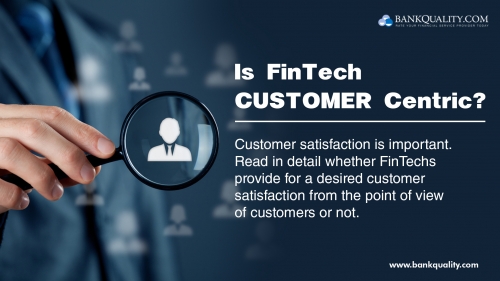 Is FinTech Customer-Centric?