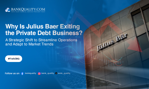 Exiting the Private Debt Business: A Strategic Move by Julius Baer