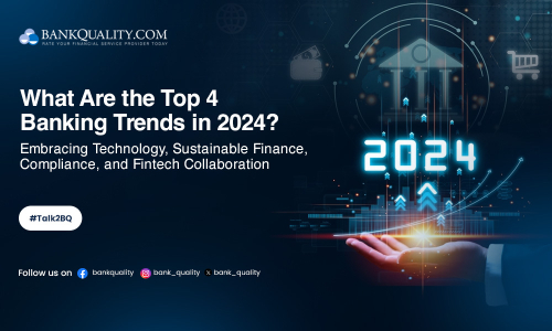 Top 4 trends in banking in 2024