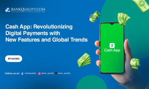 Cash App: Revolutionising digital payments with new features and global trends