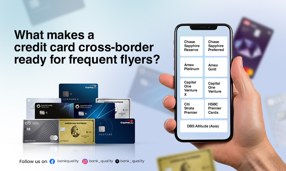 Cross-Border Credit Cards: Which Issuers Offer the Best for Frequent Flyers in 2025?