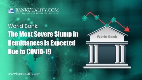 World Bank: The Most Severe Slump in Remittances is Expected Due to COVID-19 