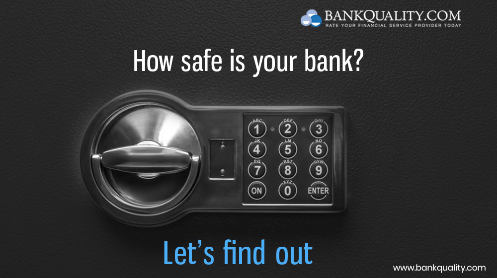 How safe is your bank? Let’s find out